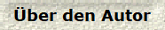 ber den Autor